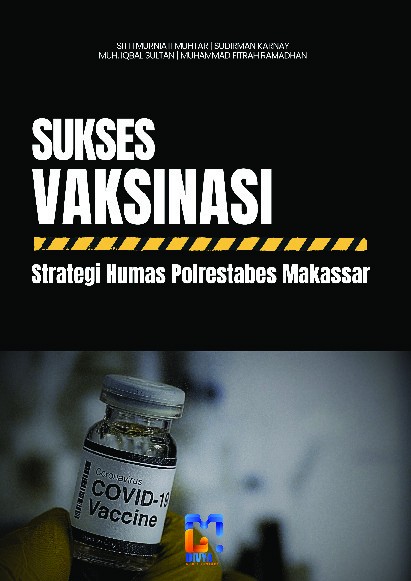 Sukses Vaksinasi: Strategi Humas Polrestabes Makassar